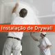 instalação de drywall